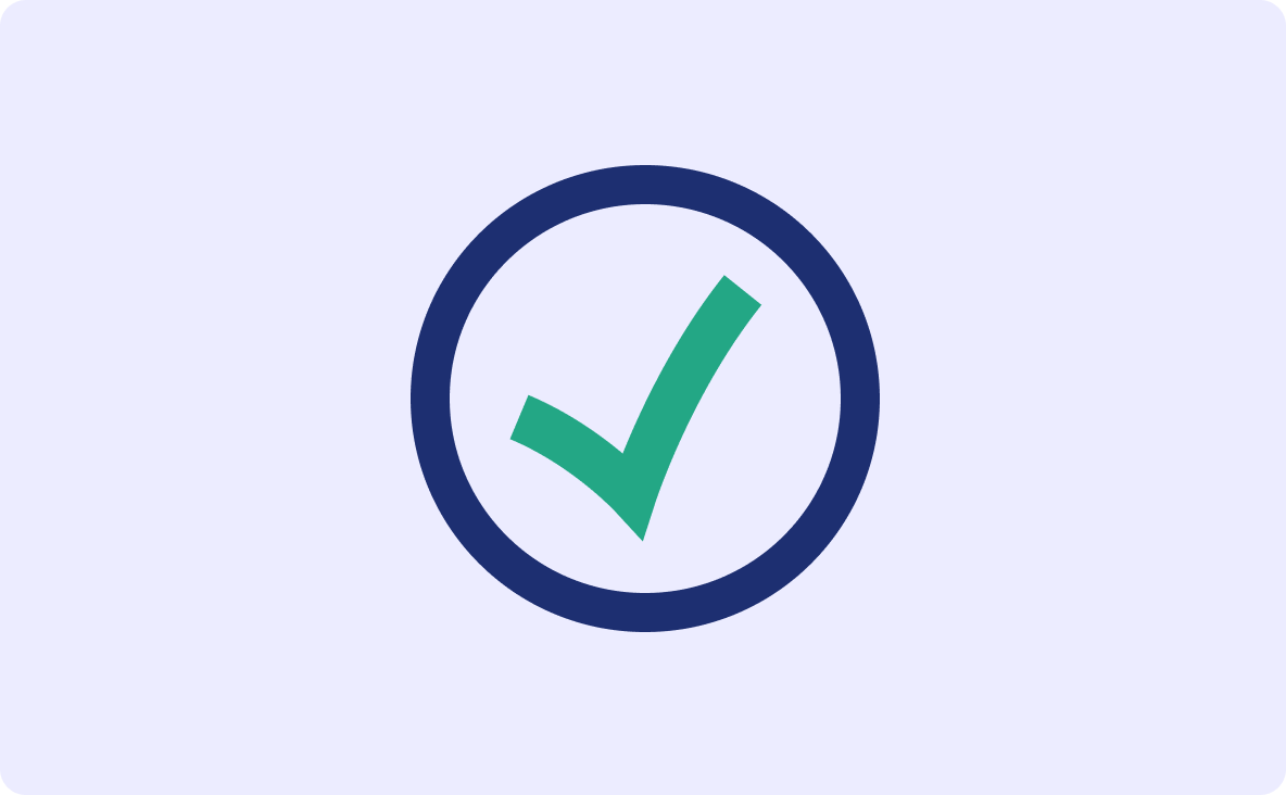 Checkmark inside a circle — compliance confirmation graphic.